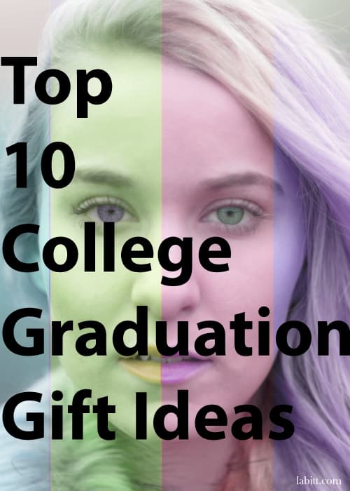 Top 10 College Graduation Gift Ideas For Girls