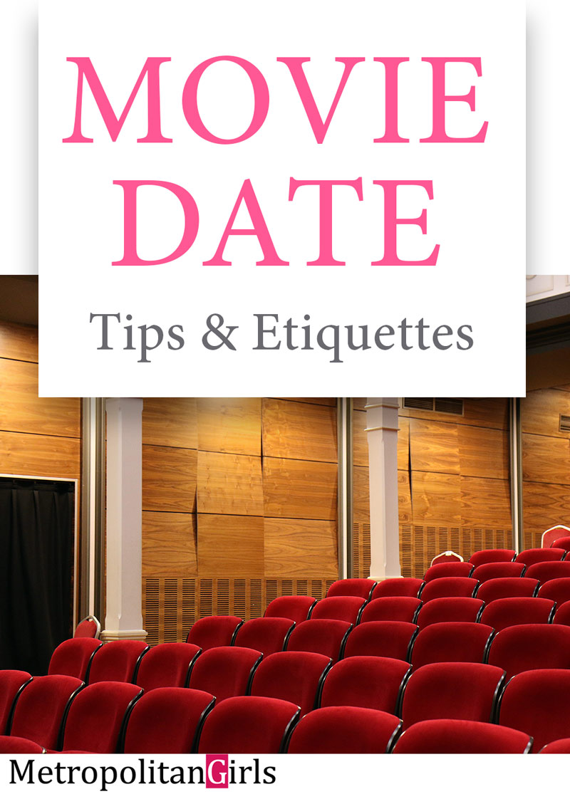 Movie Date Night: Dating Tips & Etiquette For Girls